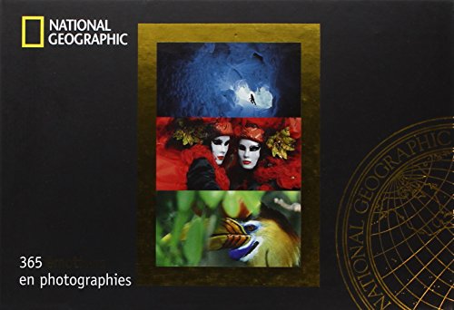 National Geographic : 365 émotions en photographies: Calendrier perpétuel