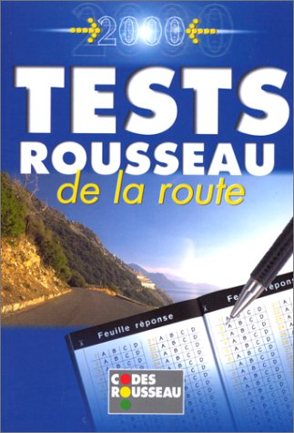 Le code Rousseau : tests 2000