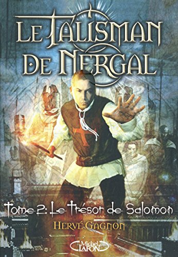 Le talisman de Nergal - tome 2 Le trésor de Salomon
