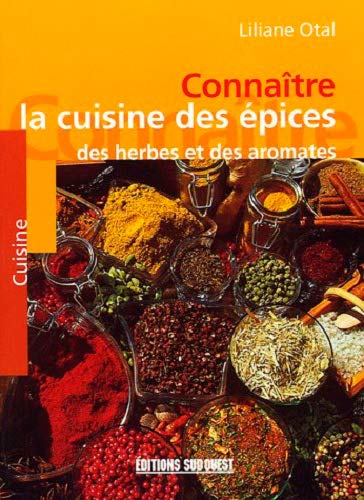 Cuisine Des Epices (La)/Connaitre