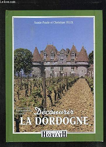 Découvrir la Dordogne