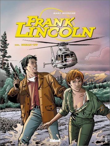 Frank Lincoln - Tome 3: Break-up