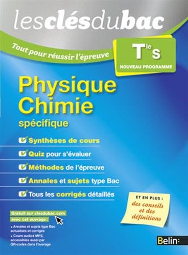 Physique Chimie - Terminale S: Les clés du bac