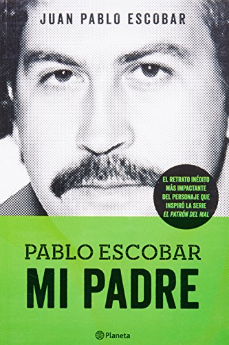 Pablo Escobar: Mi padre / My Father