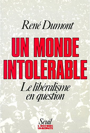 Un monde intolérable