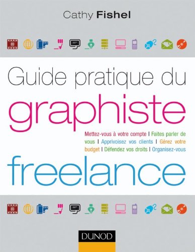 Guide pratique du graphiste freelance