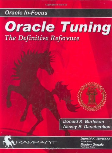 Oracle Tuning: The Definitive Reference