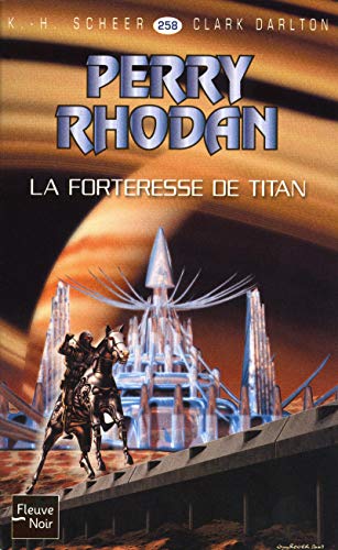 La Forteresse de Titan - Perry Rhodan (1)