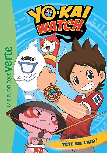 Yo-kai Watch 08 - Tête en l'air !