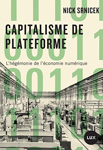 Capitalisme de plateforme : L'hégémonie de l'économie numérique