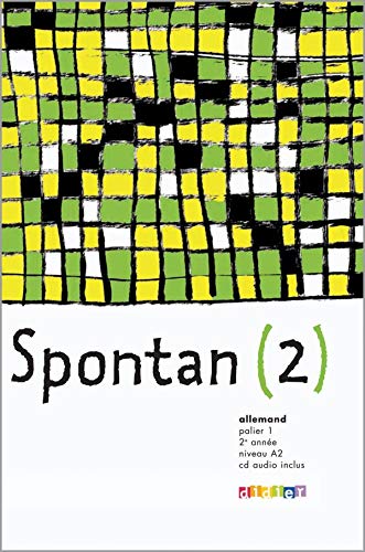 Spontan 2 palier 1 - 2e année LV1/LV2 - Livre + CD