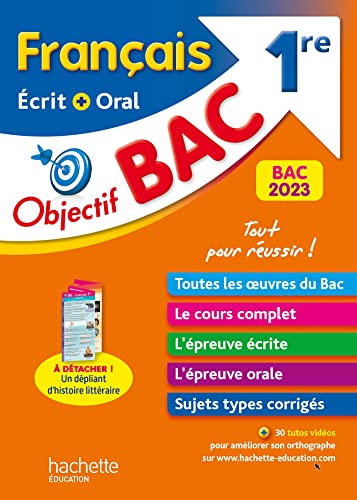 Objectif BAC 2023 - 1re Français écrit et oral