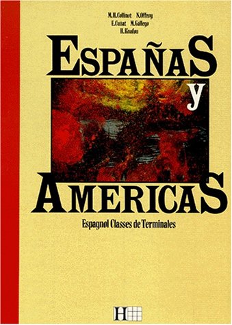 ESPAGNOL TERMINALES ESPANAS Y AMERICAS