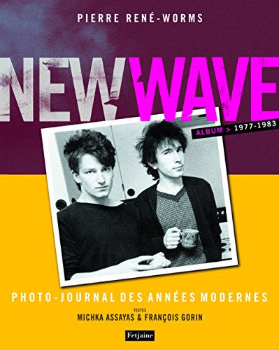New wave Photo-journal des années modernes 1977-1983
