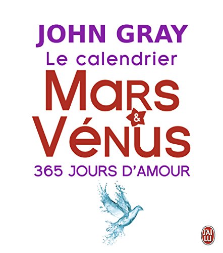 Le calendrier Mars & Vénus: 365 jours d'amour
