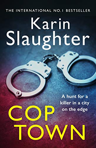 Cop Town: The unputdownable crime suspense thriller from No.1 Sunday Times bestselling author