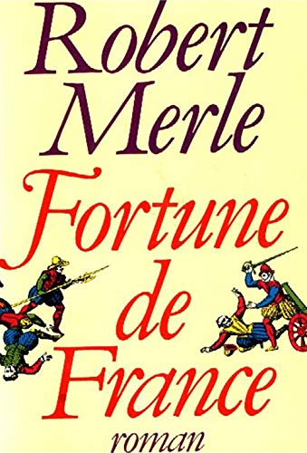 Fortune de France, Tome 1 :