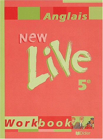 New live, cinquième 2001, cahier d'exercices