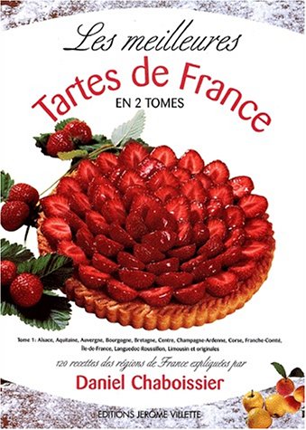 Les meilleures tartes de France, tome 1