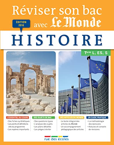 Réviser son bac avec le Monde - Histoire 2016: Terminale L ES et S