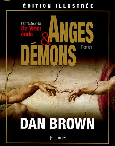 Anges et démons (édition illustrée)