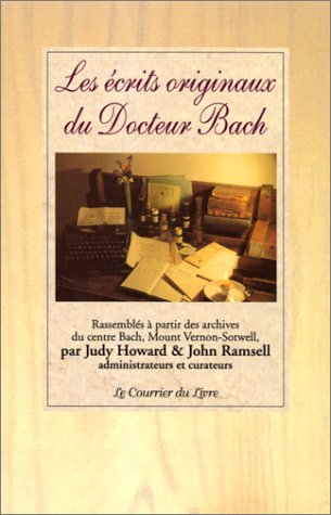 Les écrits originaux du Docteur Bach