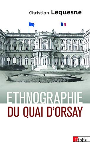 Ethnographie du Quai d'Orsay