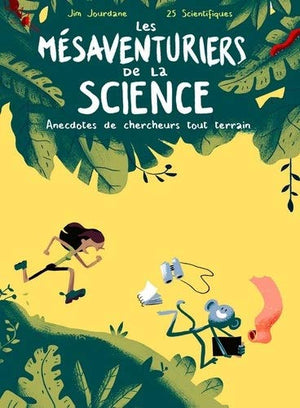 Les mésaventuriers de la science