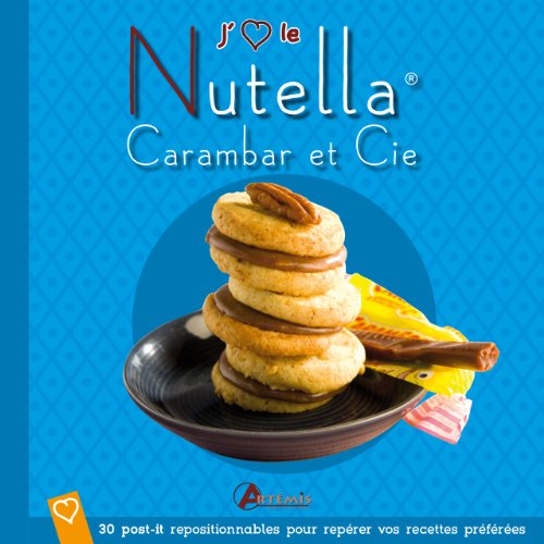 J'aime le Nutella, Carambar & Cie