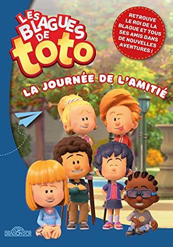 Les Blagues de Toto – La Journée de l'amitié - Lecture roman jeunesse – Dès 7 ans