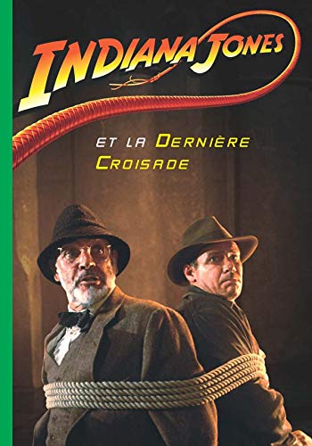 Indiana Jones 3 - Indiana Jones et la dernière croisade