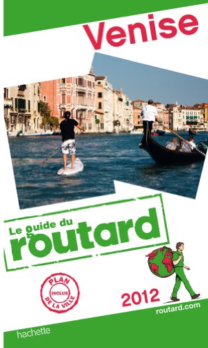 Guide du Routard Venise 2012