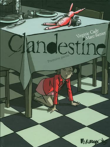 Clandestine: Première partie (1)