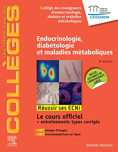 Endocrinologie, diabétologie et maladies métaboliques: Réussir les ECNi