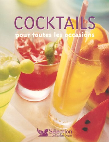 Cocktails: Pour toutes les occasions