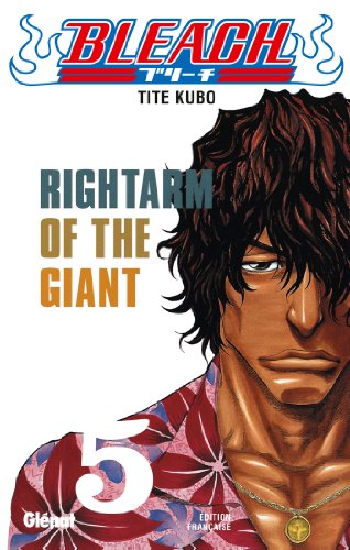 Bleach - Tome 05: Rightarm of the Giant