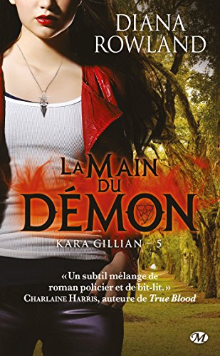 Kara Gillian, Tome 5: La Main du démon