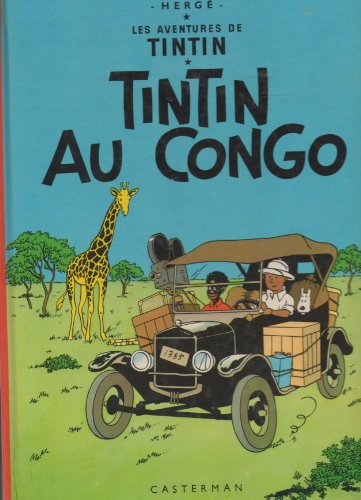 Les Aventures De Tintin, Reporter Du Petit Vingtième, Au Congo