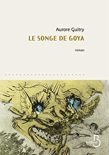 Le Songe de Goya