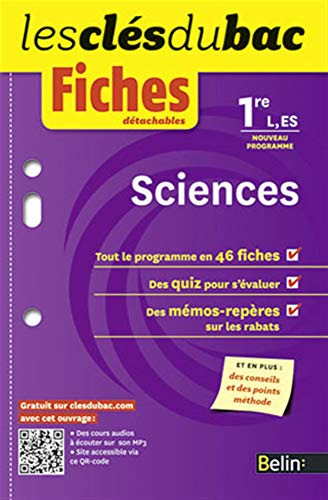 Sciences - Première L, ES: Les clés du bac