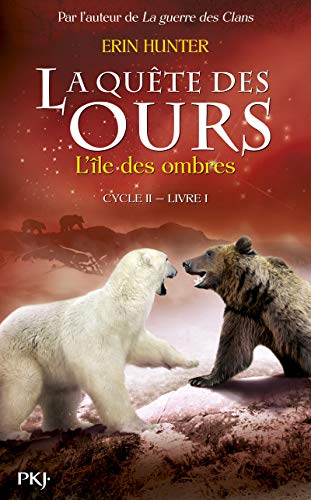 1. La quête des ours cycle II : L'île des ombres (1)