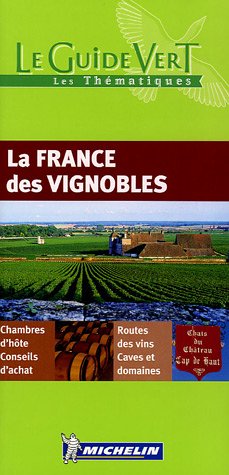 La France des vignobles