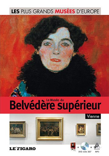 Le Musée du Belvédère supérieur, Vienne - Volume 31.