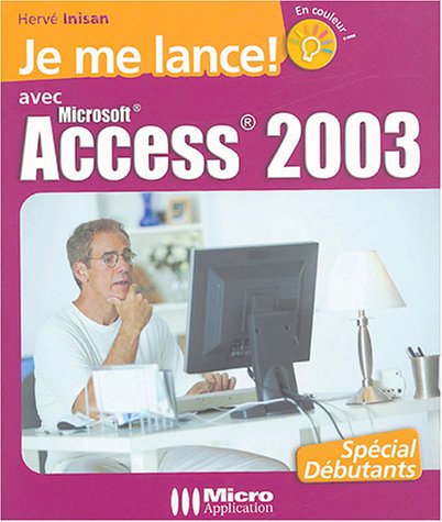 Je me lance avec Access 2003