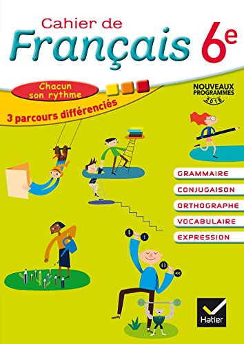 Cahier de Français 6e éd. 2016 - Cahier de l'élève