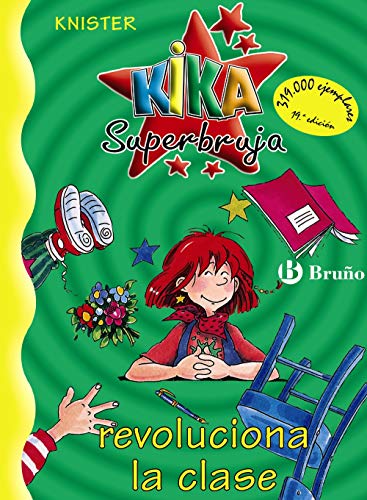 Kika Superbruja revoluciona la clase / Kika Superwitch Revolutionizes the Class
