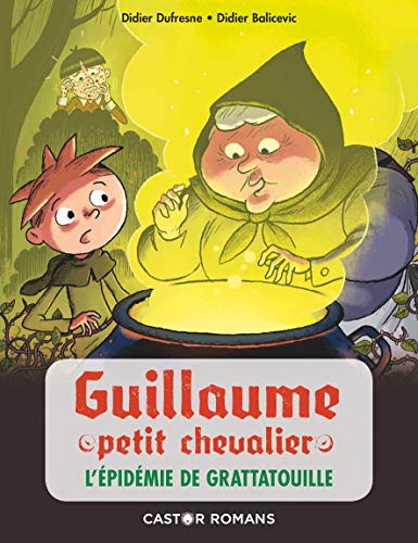 Guillaume petit chevalier : L'épidémie de Grattatouille