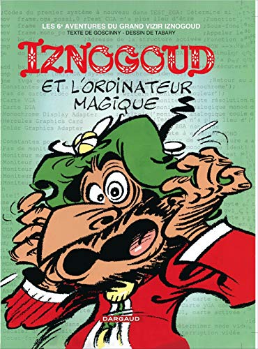 Iznogoud, tome 6 : Iznogoud et l'ordinateur magique