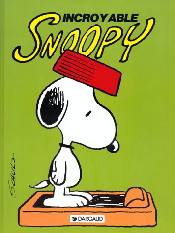 Snoopy, tome 2 : Incroyable Snoopy