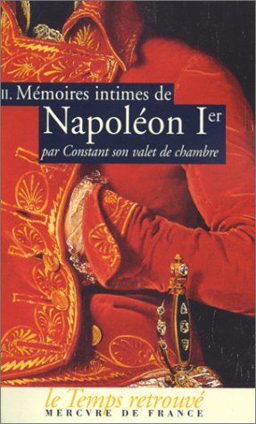 MEMOIRES INTIMES DE NAPOLEON 1ER (2)